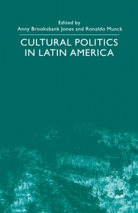 Imagen de portada: Cultural Politics in Latin America 9780312235215