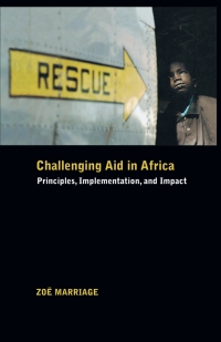 صورة الغلاف: Challenging Aid in Africa 9781403976314