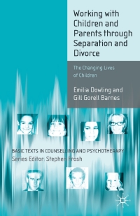 Cover image: Working with Children and Parents through Separation and Divorce 1st edition 9780333719527