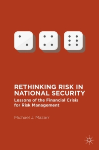 Imagen de portada: Rethinking Risk in National Security 9781349918416