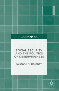 Omslagafbeelding: Social Security and the Politics of Deservingness 9781349918898