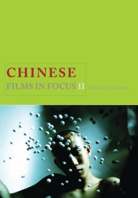 Imagen de portada: Chinese Films in Focus II 1st edition 9781844572366