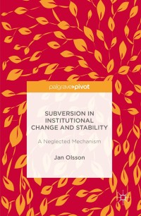 Titelbild: Subversion in Institutional Change and Stability 9781349949212