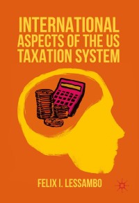 Omslagafbeelding: International Aspects of the US Taxation System 9781349949342