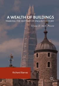 表紙画像: A Wealth of Buildings: Marking the Rhythm of English History 9781349949793
