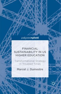 Cover image: Financial Sustainability in US Higher Education 9781349949823