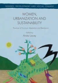 Imagen de portada: Women, Urbanization and Sustainability 9781349951819