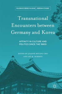 Titelbild: Transnational Encounters between Germany and Korea 9781349952236