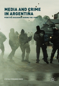 Cover image: Media and Crime in Argentina 9781349952502