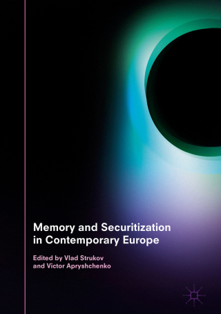 Imagen de portada: Memory and Securitization in Contemporary Europe 1st edition 9781349952687
