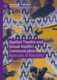 Omslagafbeelding: Applied Theatre and Sexual Health Communication 9781349959747