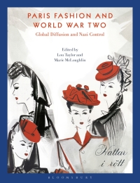 صورة الغلاف: Paris Fashion and World War Two 1st edition 9781350000261