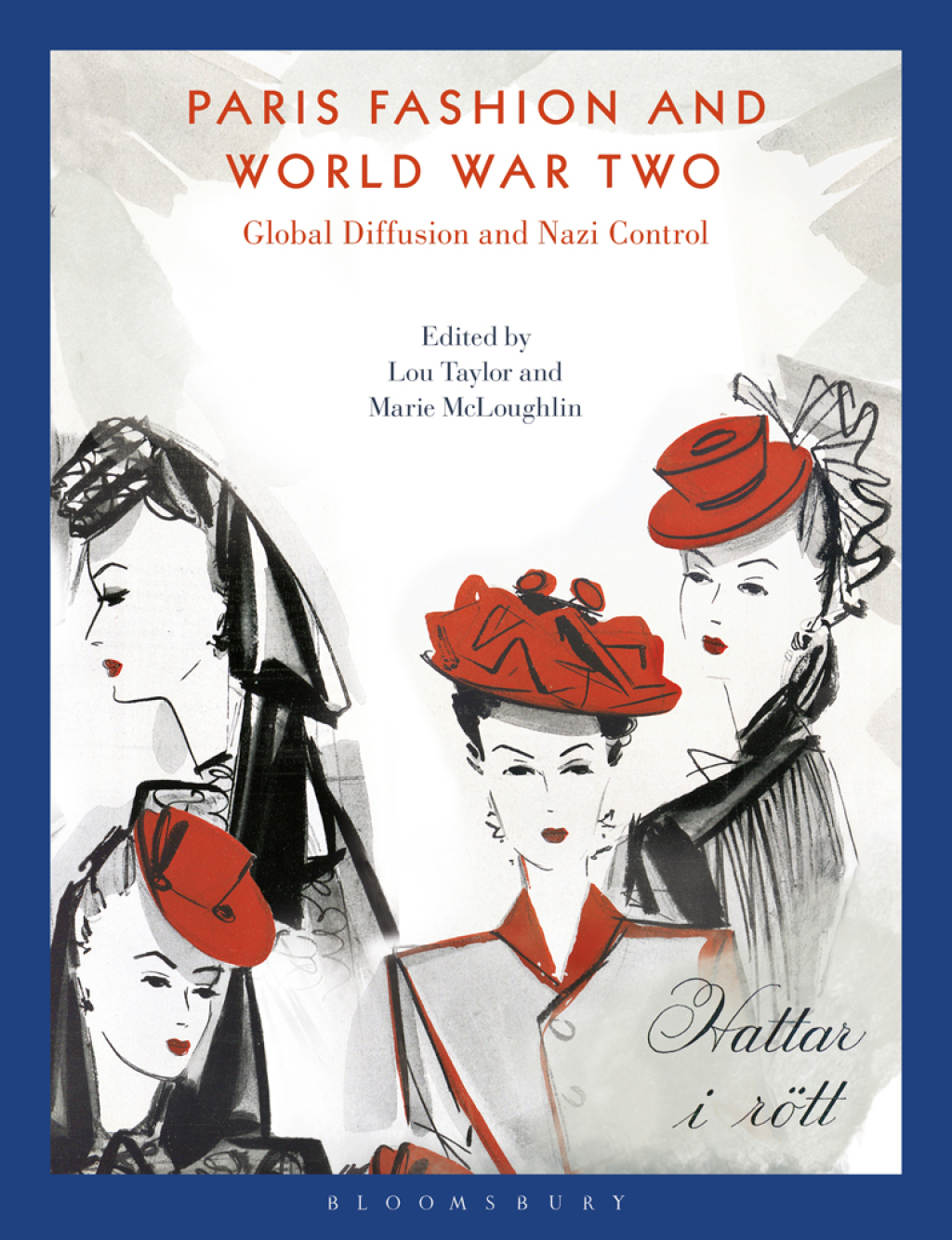 Paris Fashion and World War Two Global Diffusion and Nazi Control 1st Edition