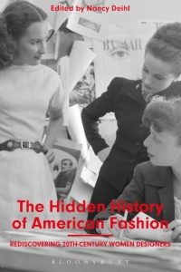 Cover image: The Hidden History of American Fashion 1st edition 9781350000469