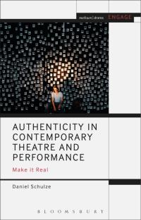 Imagen de portada: Authenticity in Contemporary Theatre and Performance 1st edition 9781350000964