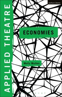 Titelbild: Applied Theatre: Economies 1st edition 9781350001701