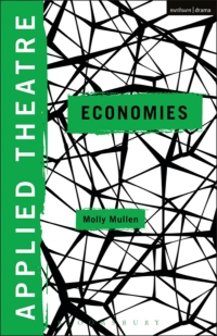 Omslagafbeelding: Applied Theatre: Economies 1st edition 9781350001701