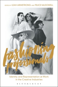 Omslagafbeelding: Fashioning Professionals 1st edition 9781350129276