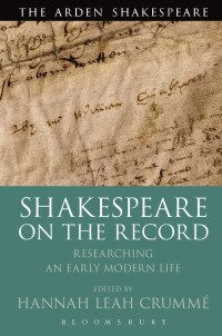 Cover image: Shakespeare  on the Record 1st edition 9781350003514