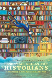 Omslagafbeelding: Essential Skills for Historians 1st edition 9781350005440
