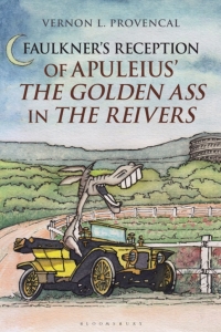 Cover image: Faulkner’s Reception of Apuleius’ The Golden Ass in The Reivers 1st edition 9781350194878