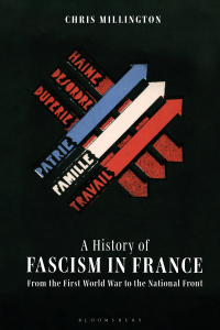 表紙画像: A History of Fascism in France 1st edition 9781350006539