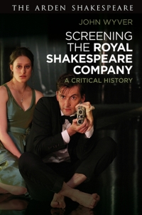 Immagine di copertina: Screening the Royal Shakespeare Company 1st edition 9781350006584