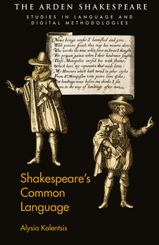 表紙画像: Shakespeare’s Common Language 1st edition 9781350235977