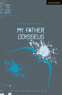 Cover image: My Father, Odysseus 1st edition 9781350007505