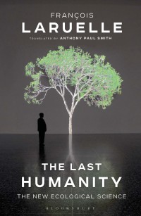 Cover image: The Last Humanity 1st edition 9781350008236
