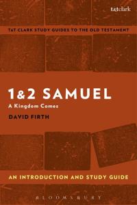 Omslagafbeelding: 1 & 2 Samuel: An Introduction and Study Guide 1st edition 9781350008953