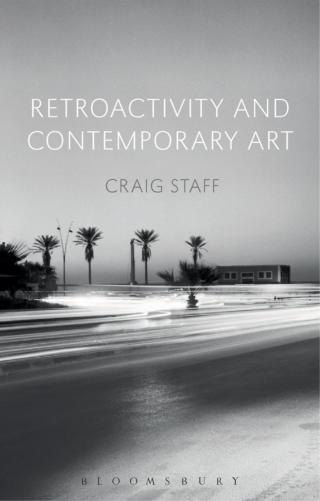 Titelbild: Retroactivity and Contemporary Art 1st edition 9781350009974