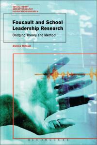 Cover image: Foucault and School Leadership Research 1st edition 9781350105546