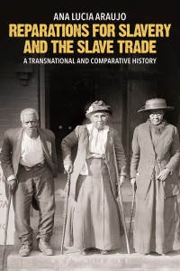 Cover image: Reparations for Slavery and the Slave Trade 1st edition 9781350010598