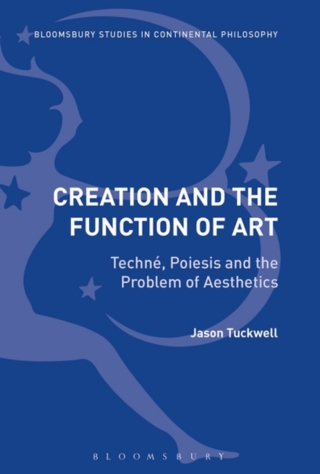 Omslagafbeelding: Creation and the Function of Art 1st edition 9781350112605