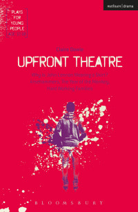 Cover image: Upfront Theatre 1st edition 9781350011144