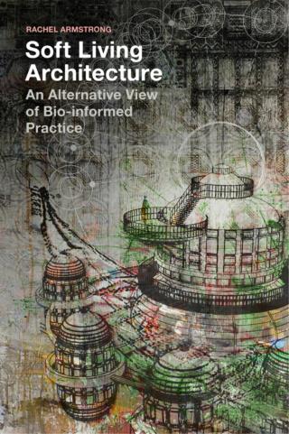 Titelbild: Soft Living Architecture 1st edition 9781350011359