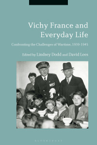 Imagen de portada: Vichy France and Everyday Life 1st edition 9781350143791