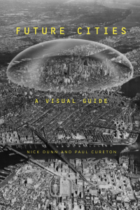 Cover image: Future Cities 1st edition 9781350011656