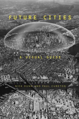 Cover image: Future Cities 1st edition 9781350011656