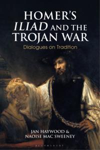 Immagine di copertina: Homer’s Iliad and the Trojan War 1st edition 9781350129412