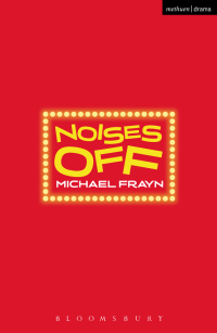 Cover image: Noises Off 1st edition 9781474261173