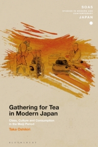 Cover image: Gathering for Tea in Modern Japan 1st edition 9781350014015