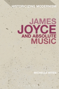 Titelbild: James Joyce and Absolute Music 1st edition 9781350125193