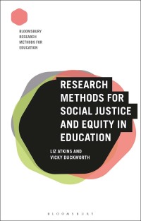 Imagen de portada: Research Methods for Social Justice and Equity in Education 1st edition 9781350015463