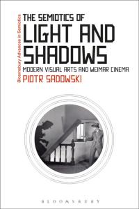 Omslagafbeelding: The Semiotics of Light and Shadows 1st edition 9781350016149