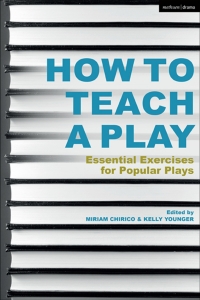 صورة الغلاف: How to Teach a Play 1st edition 9781350017528