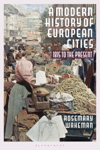 Omslagafbeelding: A Modern History of European Cities 1st edition 9781350017658