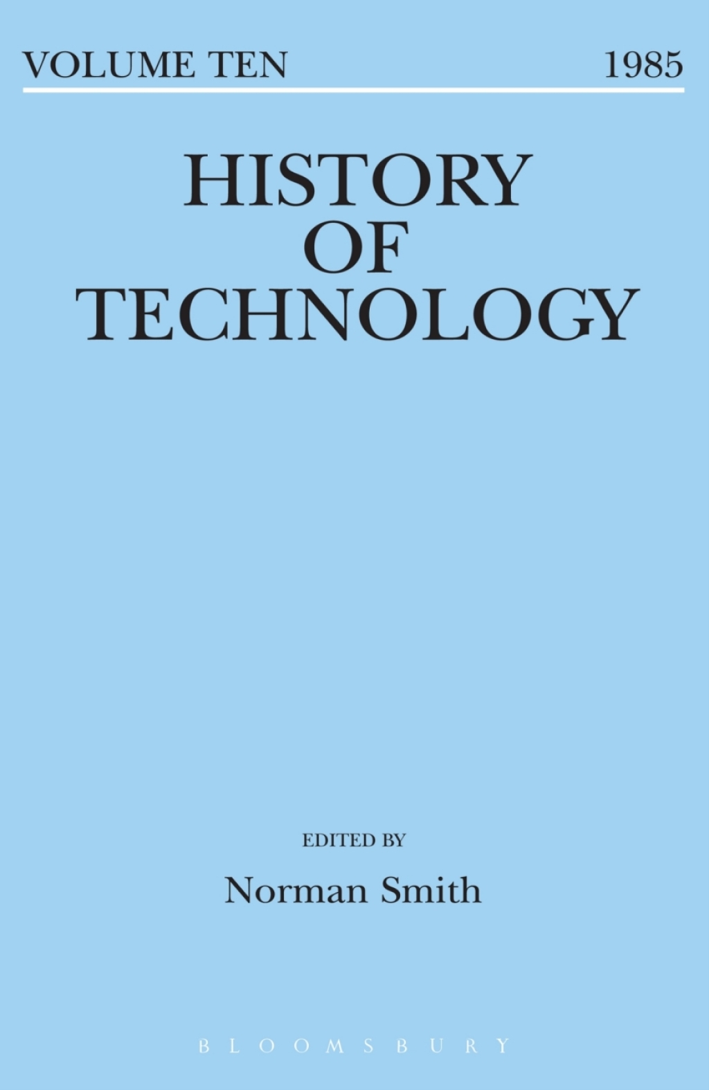 History of Technology Volume 10 1st Edition