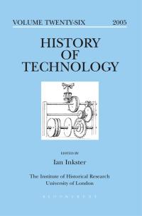 Cover image: History of Technology Volume 26 1st edition 9780826489708